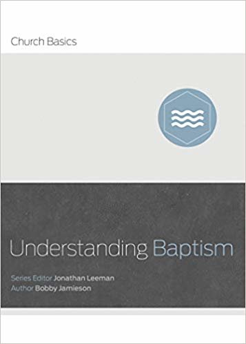okumak Understanding Baptism (Church Basics)