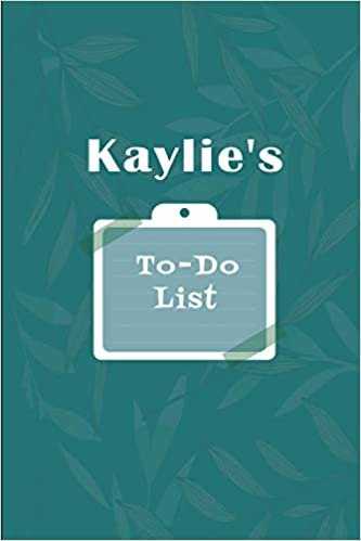 okumak Kaylie&#39;s To˗Do list: Checklist Notebook | Daily Planner Undated Time Management Notebook