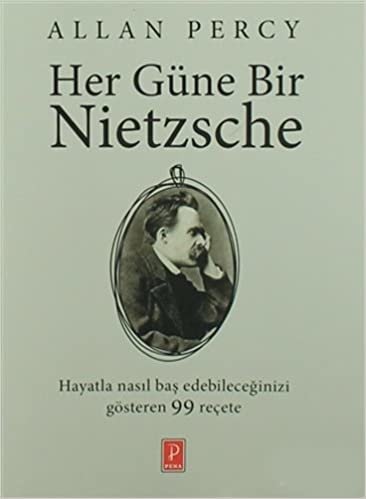 okumak Her Güne Bir Nietzsche