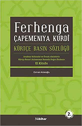 okumak Ferhenga Çapemeniya Kurdi-Kürtçe Basın Sözlüğü
