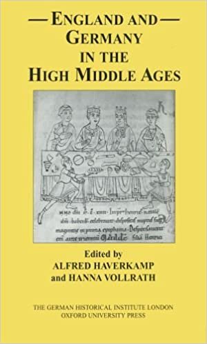 okumak England and Germany in the High Middle Ages: In Honour of Karl J.Leyser (Studies of the German Historical Institute London)