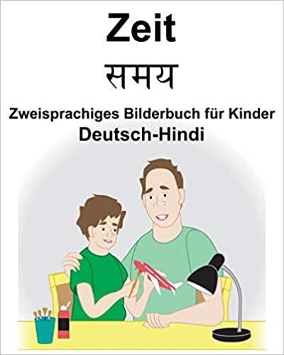 okumak Deutsch-Hindi Zeit Zweisprachiges Bilderbuch für Kinder