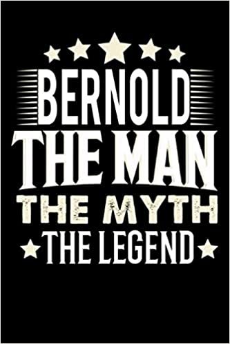 okumak Notizbuch: Bernold The Man The Myth The Legend (120 gepunktete Seiten als u.a. Tagebuch, Reisetagebuch oder Projektplaner für Vater, Ehemann, Freund, Kumpel, Bruder, Onkel und mehr)