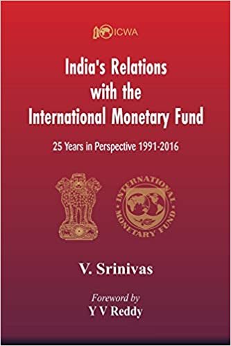 okumak India&#39;s Relations With The International Monetary Fund (IMF): 25 Years In Perspective 1991-2016