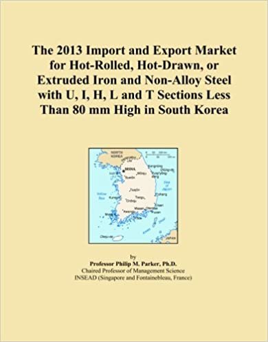 okumak The 2013 Import and Export Market for Hot-Rolled, Hot-Drawn, or Extruded Iron and Non-Alloy Steel with U, I, H, L and T Sections Less Than 80 mm High in South Korea
