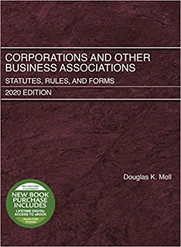 okumak Corporations and Other Business Associations: Statutes, Rules, and Forms, 2020 Edition (Selected Statutes)