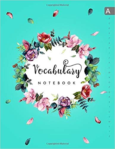 okumak Vocabulary Notebook: 8.5 x 11 Notebook 3 Columns Large | A-Z Alphabetical Sections | Botanical Wild Flower Wreath Design Turquoise