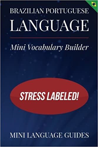 okumak Brazilian Portuguese Language Mini Vocabulary Builder: Stress Labeled!