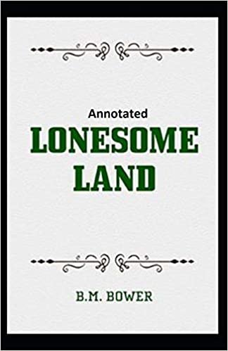 okumak Lonesome Land Annotated