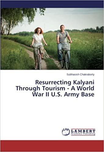 okumak Resurrecting Kalyani Through Tourism - A World War II U.S. Army Base