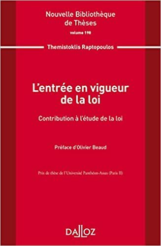 okumak L&#39;entrée en vigueur de la loi. Volume 198 - 1re ed. (Nouvelle Bibliothèque de Thèses)