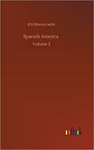 okumak Spanish America: Volume 2
