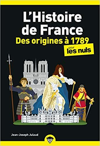 okumak L&#39;Histoire de France Poche Pour les Nuls - Des origines a 1789 NE