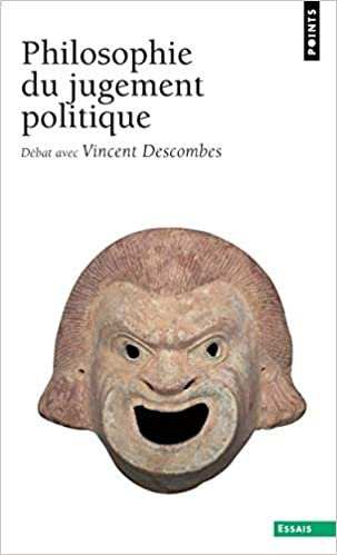 okumak Philosophie Du Jugement Politique. D&#39;Bat Avec Vincent Descombes (Points essais)
