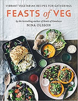 okumak Feasts of Veg: Vibrant vegetarian recipes for gatherings
