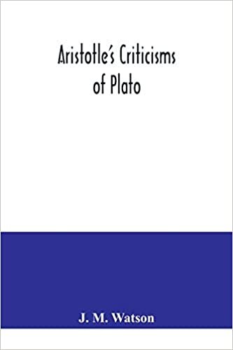 okumak Aristotle&#39;s criticisms of Plato