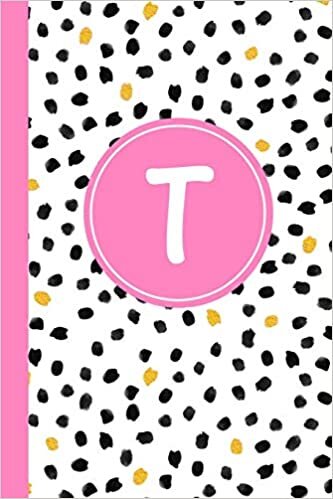 okumak T: Confetti Polka Dot Letter T Monogram personalized Journal, Black White &amp; Pink Monogrammed Notebook, Lined 6x9 inch College Ruled 120 page perfect bound Glossy Soft Cover