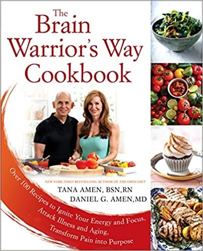 okumak The Brain Warrior&#39;s Way Cookbook: Over 100 Recipes to Ignite Your Energy and Focus, Attack Illness and Aging, Transform Pain into Purpose