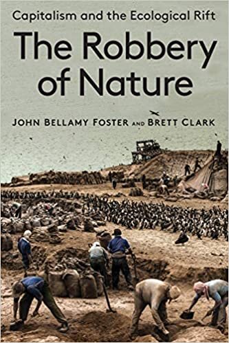 okumak The Robbery of Nature: Capitalism and the Ecological Rift