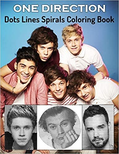 okumak One Direction Dots Lines Spirals Coloring Book: Great gift for girls, Boys and teens who love One Direction with spiroglyphics coloring books - One Direction coloring book