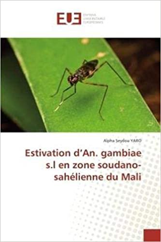 okumak Estivation d&#39;An. gambiae s.l en zone soudano-sahélienne du Mali (OMN.UNIV.EUROP.)