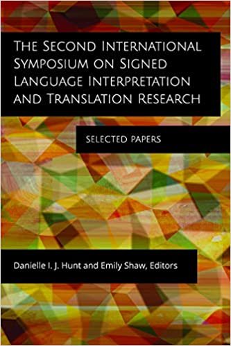 okumak The Second International Symposium on Signed Lan - Selected Papers Selected Papers (Studies in Interpretation)