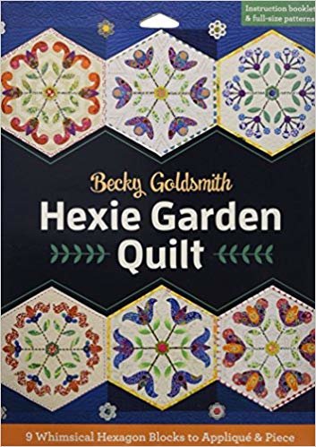 okumak Hexie Garden Quilt : 9 Whimsical Hexagon Blocks to Applique &amp; Piece