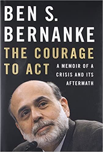 okumak The Courage to Act: A Memoir of a Crisis and its Aftermath
