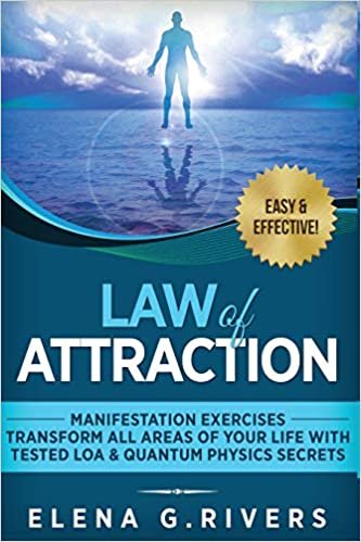 okumak Law of Attraction - Manifestation Exercises - Transform All Areas of Your Life with Tested LOA &amp; Quantum Physics Secrets
