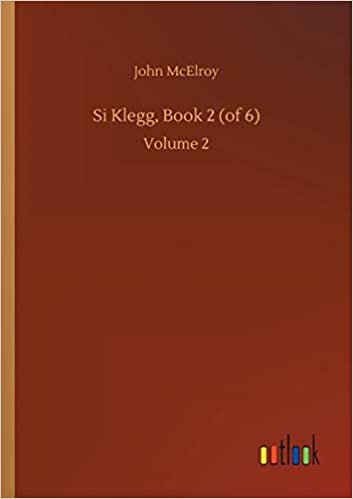 okumak Si Klegg, Book 2 (of 6): Volume 2