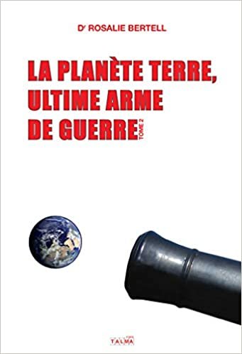 okumak La Planète Terre, ultime arme de guerre - Tome 2 (Documents)