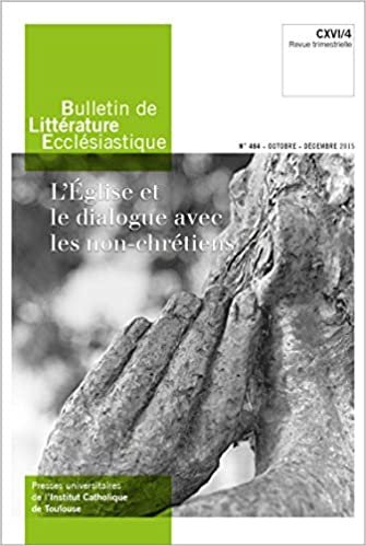okumak Bulletin de Littérature Ecclésiastique n°464 - Octobre Décembre 2015 / CXVI/4
