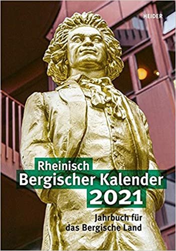 okumak Rheinisch Bergischer Kalender 2021: Jahrbuch für das Bergische Land
