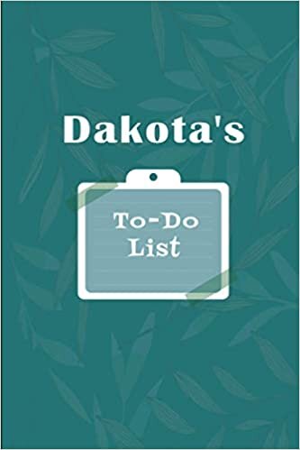 okumak Dakota&#39;s To˗Do list: Checklist Notebook | Daily Planner Undated Time Management Notebook