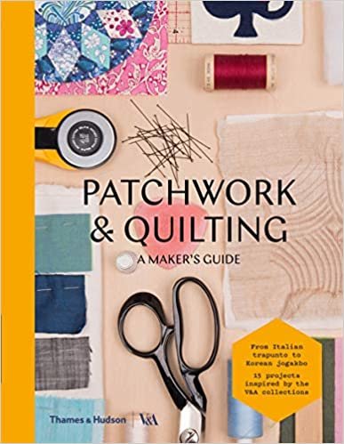 okumak V&amp;A: Patchwork and Quilting (Maker&#39;s Guide)