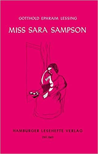 okumak Lessing, G: Miss Sara Sampson