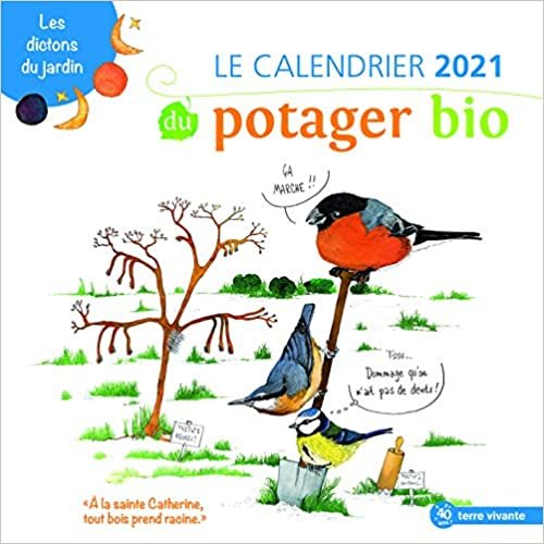 okumak Le calendrier 2021 du potager bio (Calendrier: Les dictons du jardin)