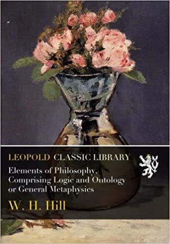 okumak Elements of Philosophy, Comprising Logic and Ontology or General Metaphysics
