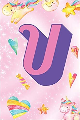 okumak U: Personalized Monogram Initial For First Or Last Name, Unicorn Design on Pink Star Dream Fantasy Pattern, Lined Paper Note Book For Girls To Draw, ... Adult Journal With Hearts Flowers Candy)