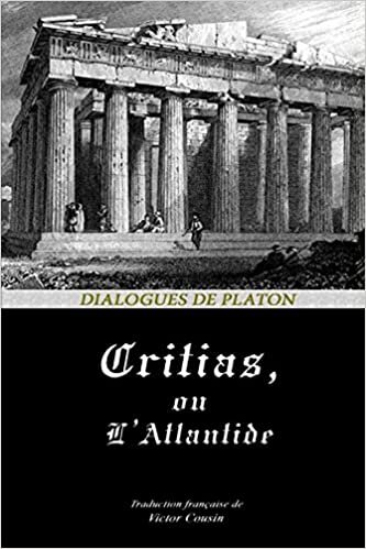 okumak Critias ou L’Atlantide (Dialogues de Platon, Band 22)