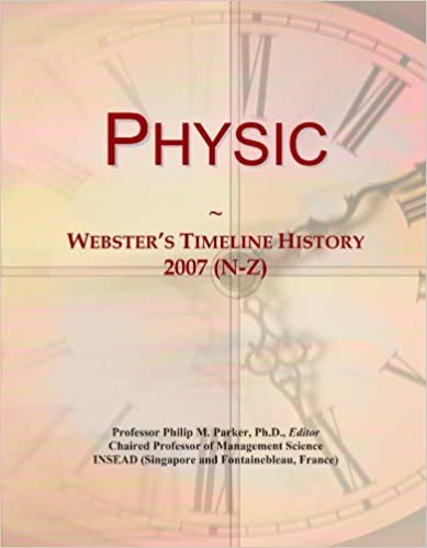 okumak Physic: Webster&#39;s Timeline History, 2007 (N-Z)