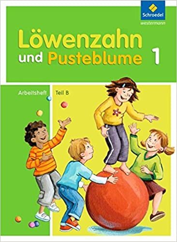 okumak Löwenzahn und Pusteblume. Leselernbuch B. Arbeitsheft: Ausgabe 2009