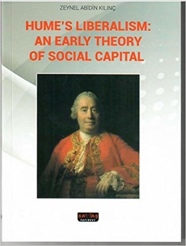 okumak Savaş Yayınları Hume s Liberalism An Early Theory Of Social Capital
