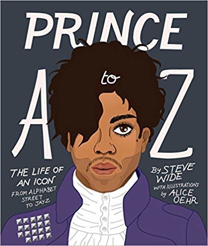 okumak Prince A to Z: The Life of an Icon From Alphabet Street to Jay Z