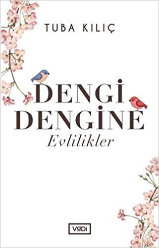 okumak Dengi Dengine Evlilikler