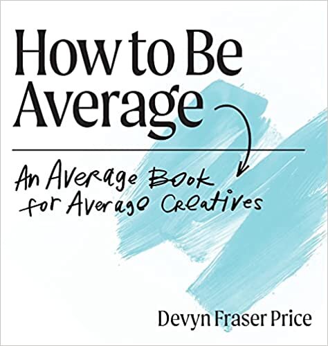 How to Be Average تحميل