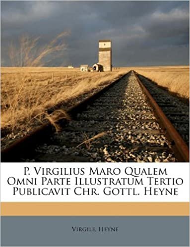 okumak P. Virgilius Maro Qualem Omni Parte Illustratum Tertio Publicavit Chr. Gottl. Heyne