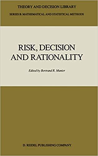okumak Risk, Decision and Rationality (Theory and Decision Library B)