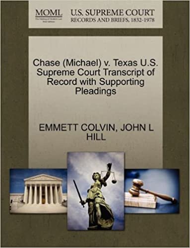 okumak Chase (Michael) v. Texas U.S. Supreme Court Transcript of Record with Supporting Pleadings