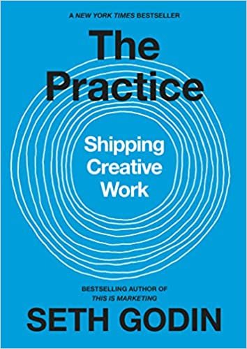 okumak The Practice: Shipping Creative Work